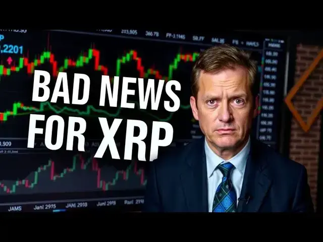 'Video thumbnail for Bad News for XRP... What Every Holder Needs to Know Right Now!'