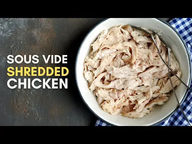 'Video thumbnail for Sous Vide Shredded Chicken & An Easy Chicken Salad Recipe'