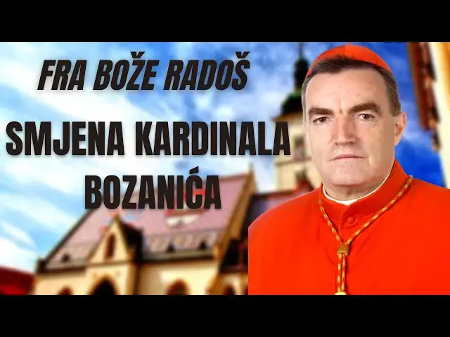 Video thumbnail for FRA BOŽE RADOŠ -   SMJENA KARDINALA BOZANIĆA