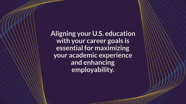 Video thumbnail for Aligning Your U.S. Education with Career Goals