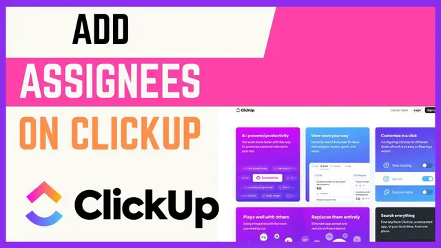Video thumbnail for How To Add Assignees On Tasks In ClickUp