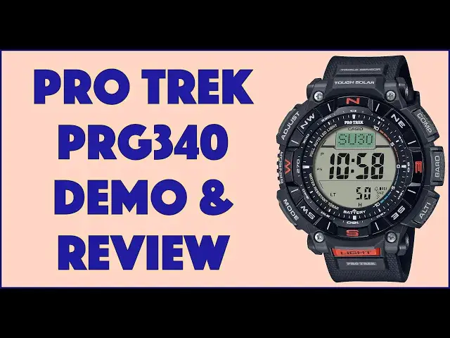 'Video thumbnail for Casio PRO TREK PRG340-3 Outdoor Watch -- DEMO & REVIEW'