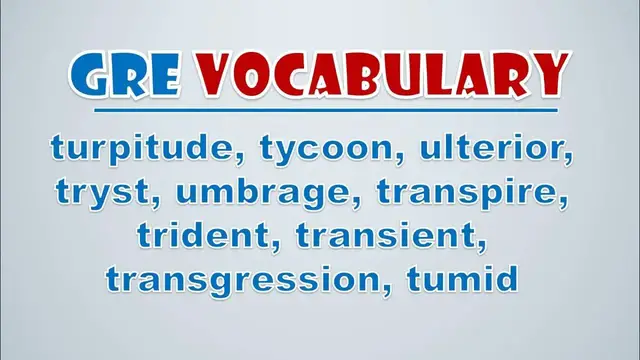Video thumbnail for GRE Vocabulary: Turpitude, Tycoon, Ulterior, Tryst, Umbrage, Transpire, Trident, Transient
