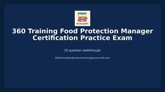 Video thumbnail for 360 Training Food Protection Manager Certification Practice Exam