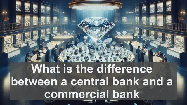 Video thumbnail for What is the difference between a central bank and a commercial bank?
