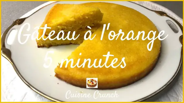 'Video thumbnail for LE GÂTEAU À L'ORANGE 5 MINUTES'