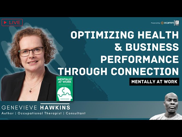 Video thumbnail for Optimizing Health & Business Performance Through Connection