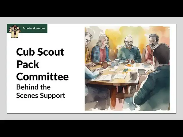 'Video thumbnail for Cub Scout Pack Committee: Behind the Scenes Support'