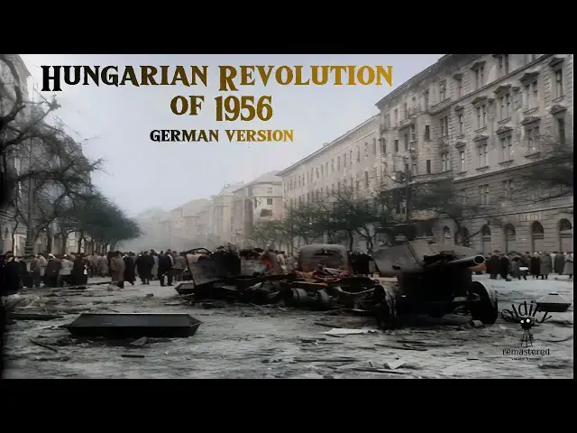 Video thumbnail for Hungarian Revolution 1956 Restored in 4K 60fps | AI Colorized & Remastered (German Version)