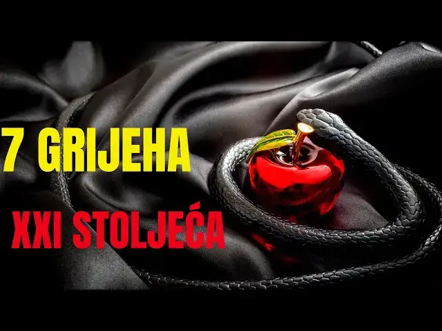 Video thumbnail for 7 GRIJEHA 21 STOLJEĆA