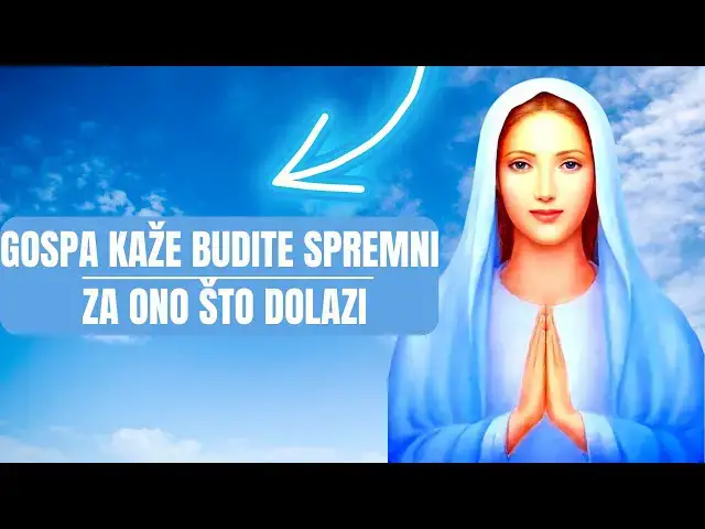 Video thumbnail for Gospa kaže budite spremni za ono što dolazi