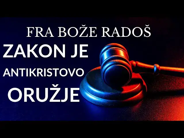 Video thumbnail for FRA BOŽE RADOŠ -  ZAKON JE ANTIKRISTOVO ORUŽJE
