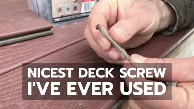 Video thumbnail for Nicest Deck Screw I've Ever Used - Bailey Line Life #2