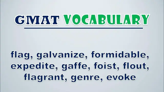 Video thumbnail for GMAT Vocabulary: Flag, Galvanize, Formidable, Expedite, Gaffe, Foist, Flout, Flagrant, Genre