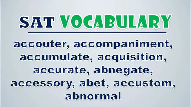 Video thumbnail for SAT Vocabulary: Accouter, Accompaniment, Accumulate, Acquisition, Accurate, Abnegate, Accessory