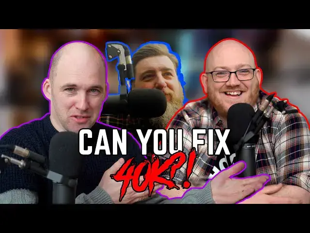 'Video thumbnail for Can you fix 40k?! Chatting to a Games Designer (James Hewitt!)'