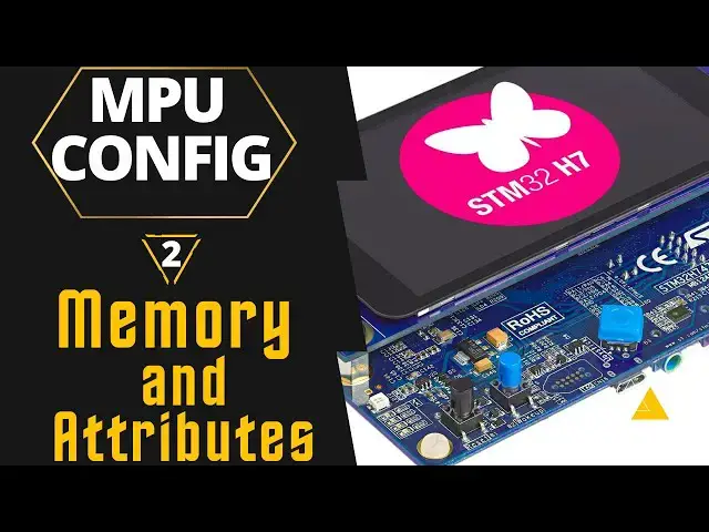 Video thumbnail for STM32 MPU Config || #2. Memory Types and Attributes