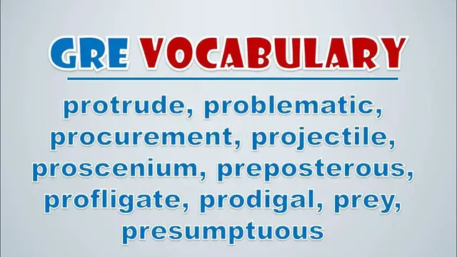 Video thumbnail for GRE Vocabulary: Protrude, Problematic, Procurement, Projectile, Proscenium, Preposterous