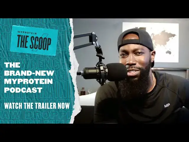 Video thumbnail for Myprotein's Brand-New Podcast (Trailer)