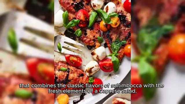 Video thumbnail for Caprese Chicken Saltimbocca Recipe