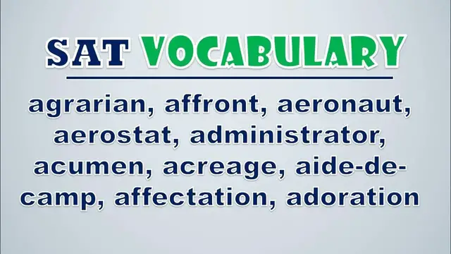 Video thumbnail for SAT Vocabulary: Agrarian, Affront, Aeronaut, Aerostat, Administrator, Acumen, Acreage