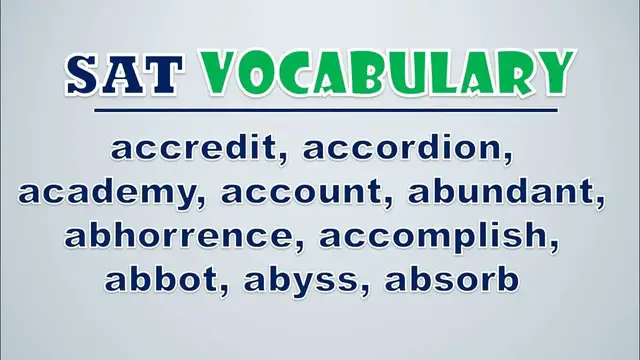 Video thumbnail for SAT Vocabulary: Accredit, Accordion, Academy, Account, Abundant, Abhorrence, Accomplish, Abbot