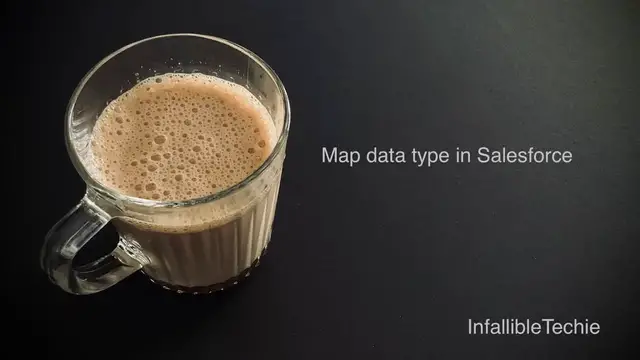 Video thumbnail for Map data type in Salesforce