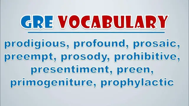 Video thumbnail for GRE Vocabulary: Prodigious, Profound, Prosaic, Preempt, Prosody, Prohibitive, Presentiment, Preen