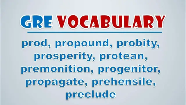 Video thumbnail for GRE Vocabulary: Prod, Propound, Probity, Prosperity, Protean, Premonition, Progenitor, Propagate