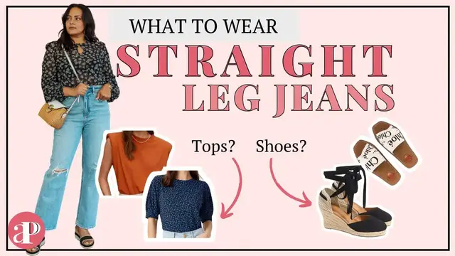 'Video thumbnail for WHAT TO WEAR with STRAIGHT LEG JEANS in Summer to LOOK GOOD - Outfits, Tops & Shoes Pairing'