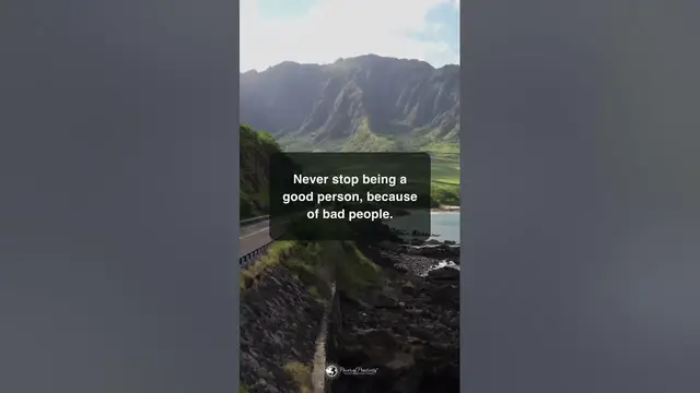 'Video thumbnail for Never stop being a good person, because of bad people. #Shorts'