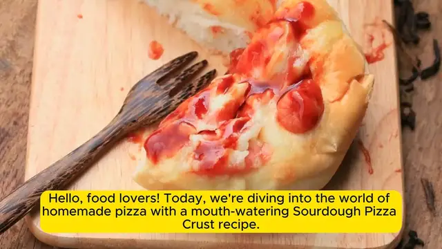 Video thumbnail for Recipe_ Sourdough Pizza Crust