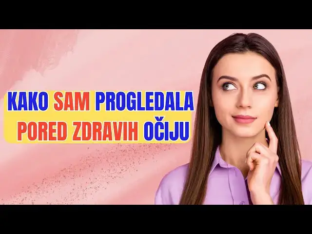 Video thumbnail for Kako sam progledala pored zdravih očiju