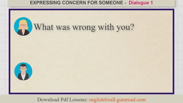 Video thumbnail for EXPRESSING CONCERN FOR SOMEONE