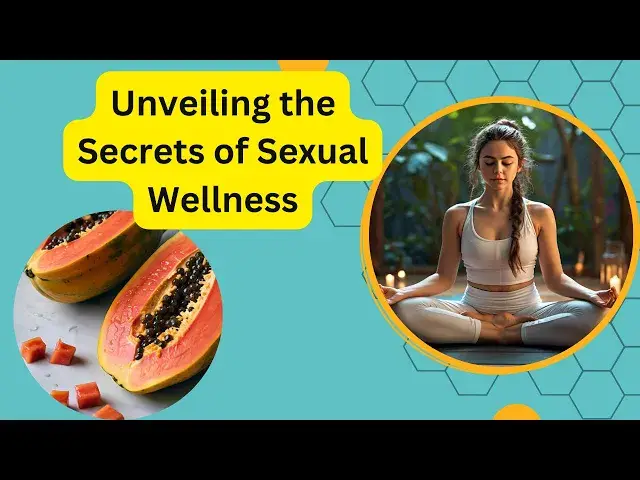 'Video thumbnail for Unveiling the Secrets of Sexual Wellness'
