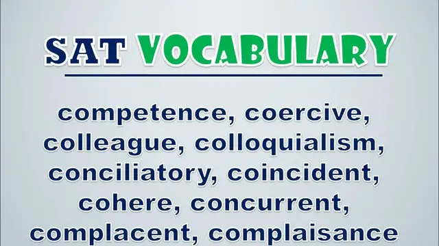 Video thumbnail for SAT Vocabulary: Competence, Coercive, Colleague, Colloquialism, Conciliatory, Coincident, Cohere