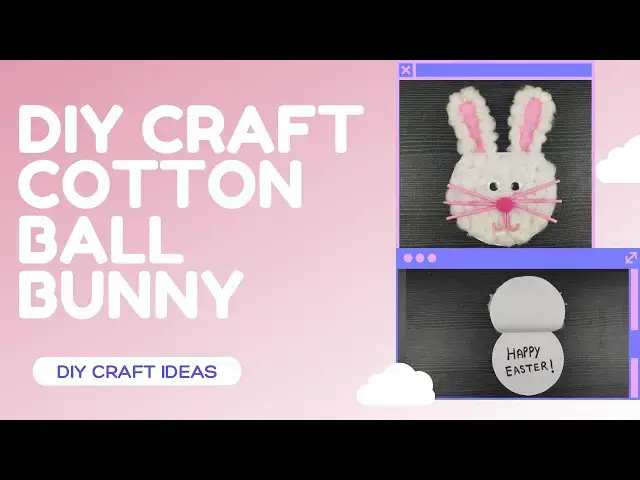 Video thumbnail for Cotton Ball Bunny - Easy & Simple craft Idea