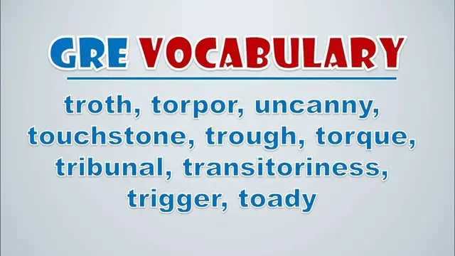 Video thumbnail for GRE Vocabulary: Troth, Torpor, Uncanny, Touchstone, Trough, Torque, Tribunal, Transitoriness