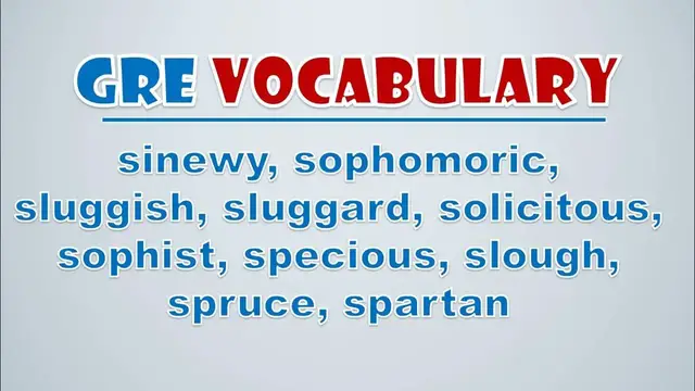 Video thumbnail for GRE Vocabulary: Sinewy, Sophomoric, Sluggish, Sluggard, Solicitous, Sophist, Specious, Slough