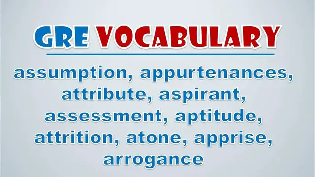 Video thumbnail for GRE Vocabulary   Assumption, Appurtenances, Attribute, Aspirant, Assessment, Aptitude, Attrition
