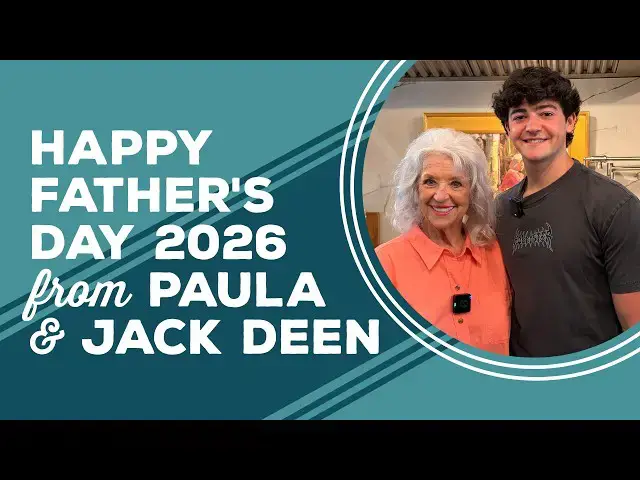 Video thumbnail for Love & Best Dishes: Happy Father's Day 2026 from Paula Deen & Jack Deen