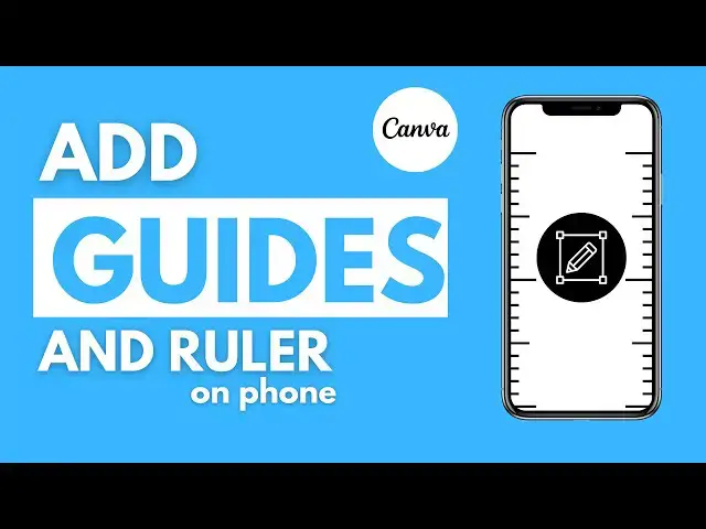 'Video thumbnail for How to Add Ruler And Guides in Canva Mobile App for Perfect Alignment'