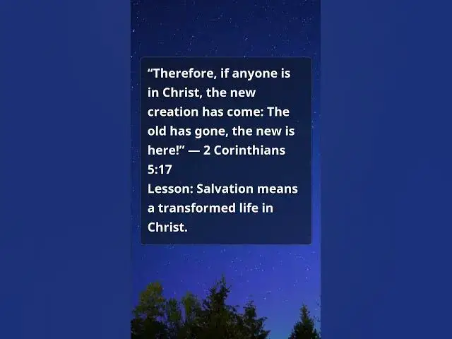 Video thumbnail for 2 Corinthians 5:17 Verse of the Day | New Life in Christ