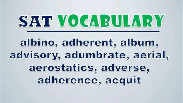 Video thumbnail for SAT Vocabulary: Albino, Adherent, Album, Advisory, Adumbrate, Aerial, Aerostatics, Adverse