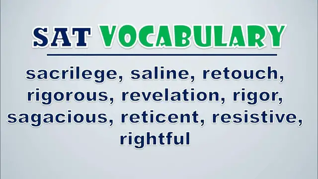 Video thumbnail for SAT Vocabulary: Sacrilege, Saline, Retouch, Rigorous, Revelation, Rigor, Sagacious, Reticent, Resis