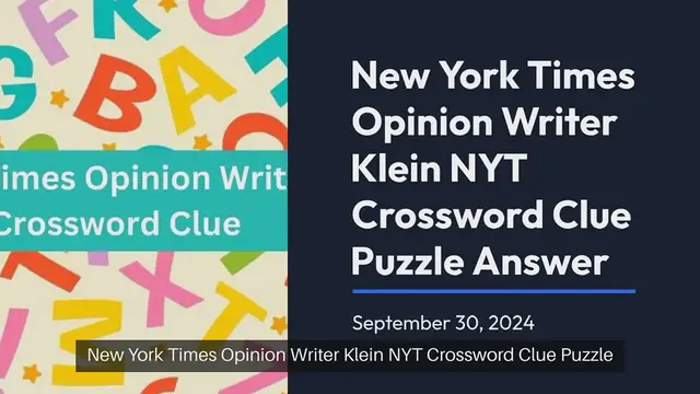 Video thumbnail for New York Times Opinion Writer Klein NYT Crossword Clue