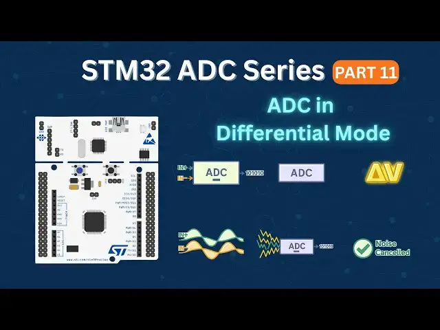 Video thumbnail for STM32 ADC (Part 11): How to use STM32 ADC in Differential Mode