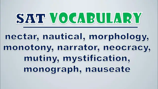 Video thumbnail for SAT Vocabulary: Nectar, Nautical, Morphology, Monotony, Narrator, Neocracy, Mutiny, Mystification