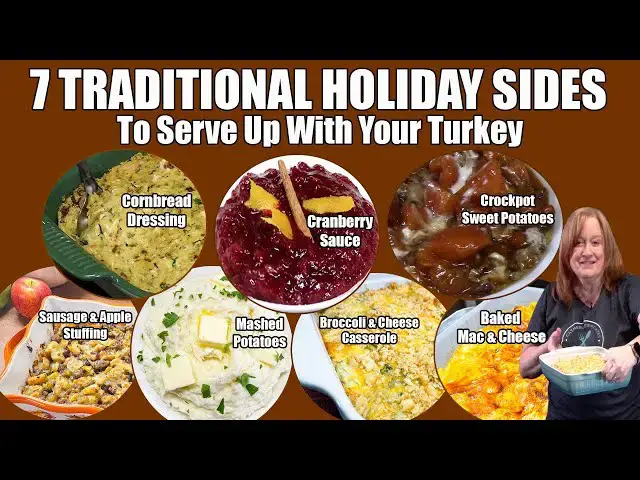 'Video thumbnail for 7 TRADITIONAL HOLIDAY SIDE DISHES To Serve Up with Your Turkey or Ham'