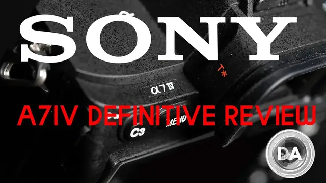 Video thumbnail for Sony a7IV (ILCE-7M4) Definitive Review | DA